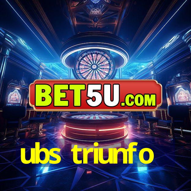 ubs triunfo